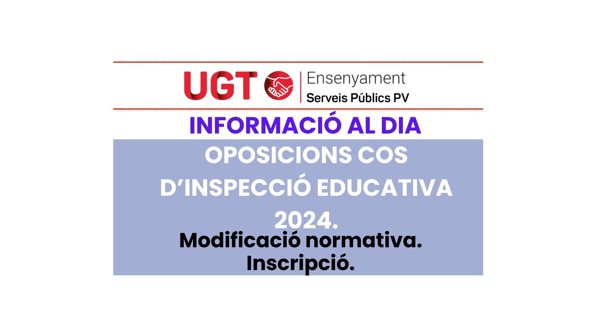 UGT INFORMA. Oposicions Cos d’Inspecció Educativa. Resultats prova valencià nivell C1.