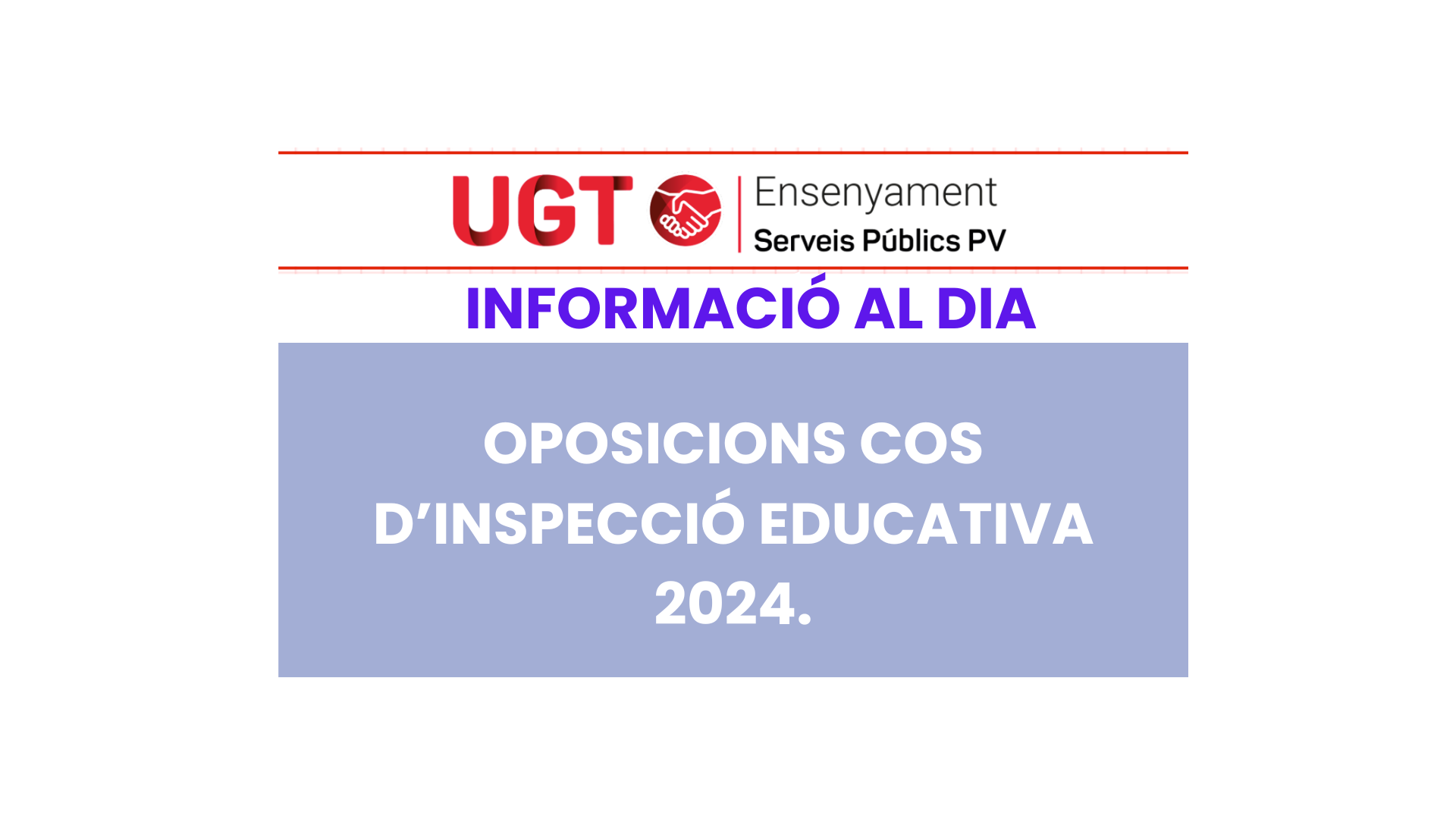 UGT INFORMA: OPOSICIONS COS D’INSPECTORS D’EDUCACIÓ. Informació actualitzada.