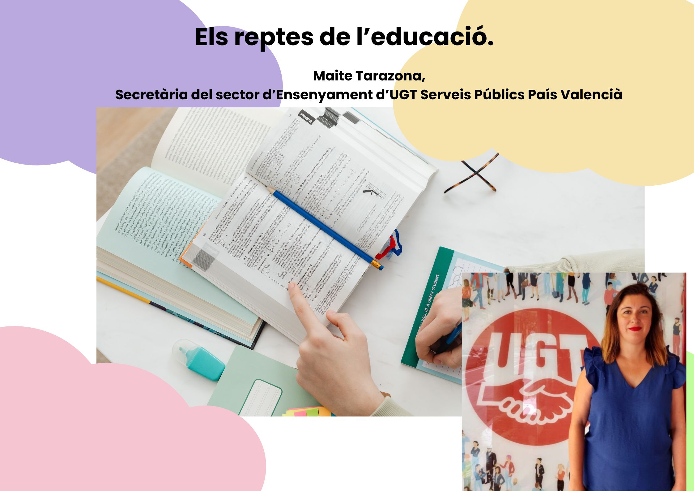 Els reptes de l’educació.  Maite Tarazona, Secretària del sector d’Ensenyament d’UGT Serveis Públics País Valencià