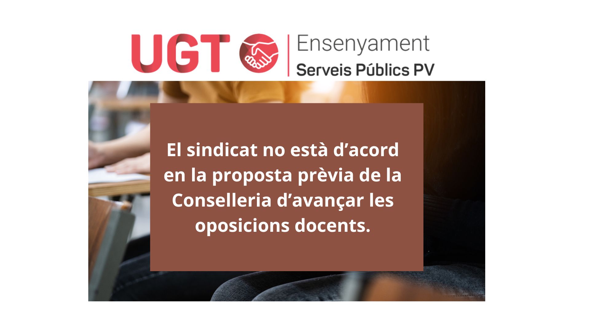 El sindicat no està d’acord en la proposta prèvia de la Conselleria d’avançar les oposicions docents.