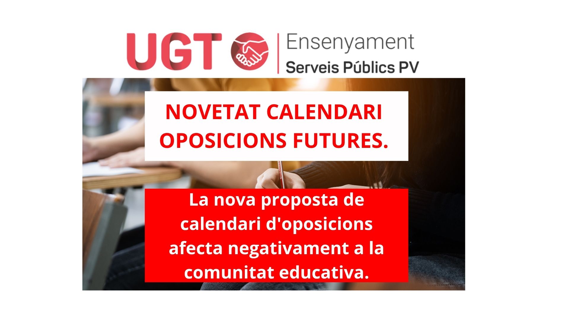 La nova proposta de calendari d’oposicions afecta negativament a la comunitat educativa.