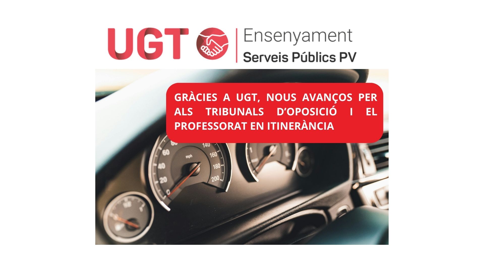 GRÀCIES A UGT, NOUS AVANÇOS PER ALS TRIBUNALS D’OPOSICIÓ I EL PROFESSORAT EN ITINERÀNCIA