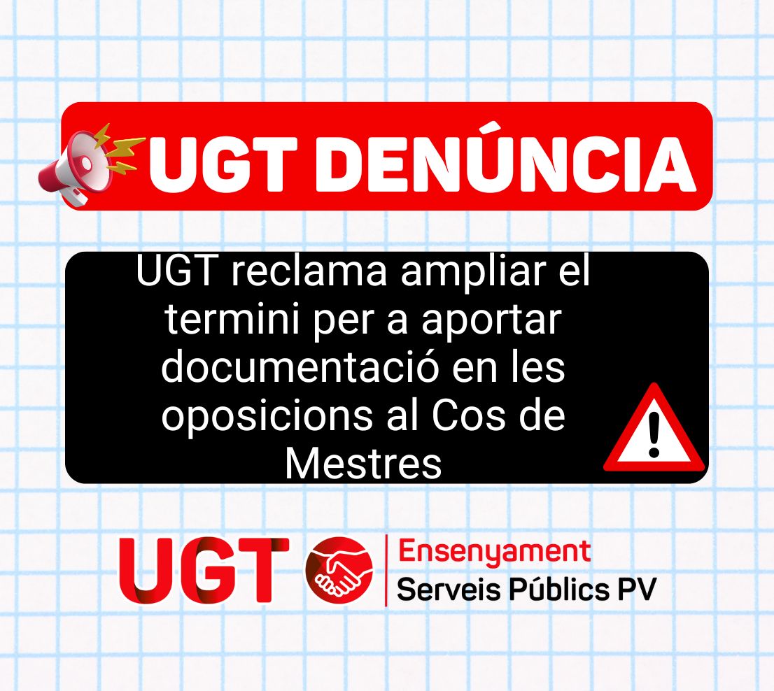 UGT reclama ampliar el termini per a aportar documentació en les oposicions al Cos de Mestres