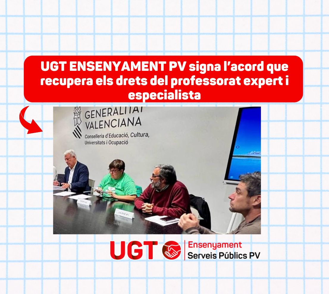 UGT ENSENYAMENT PV signa l’acord que recupera els drets del professorat expert i especialista