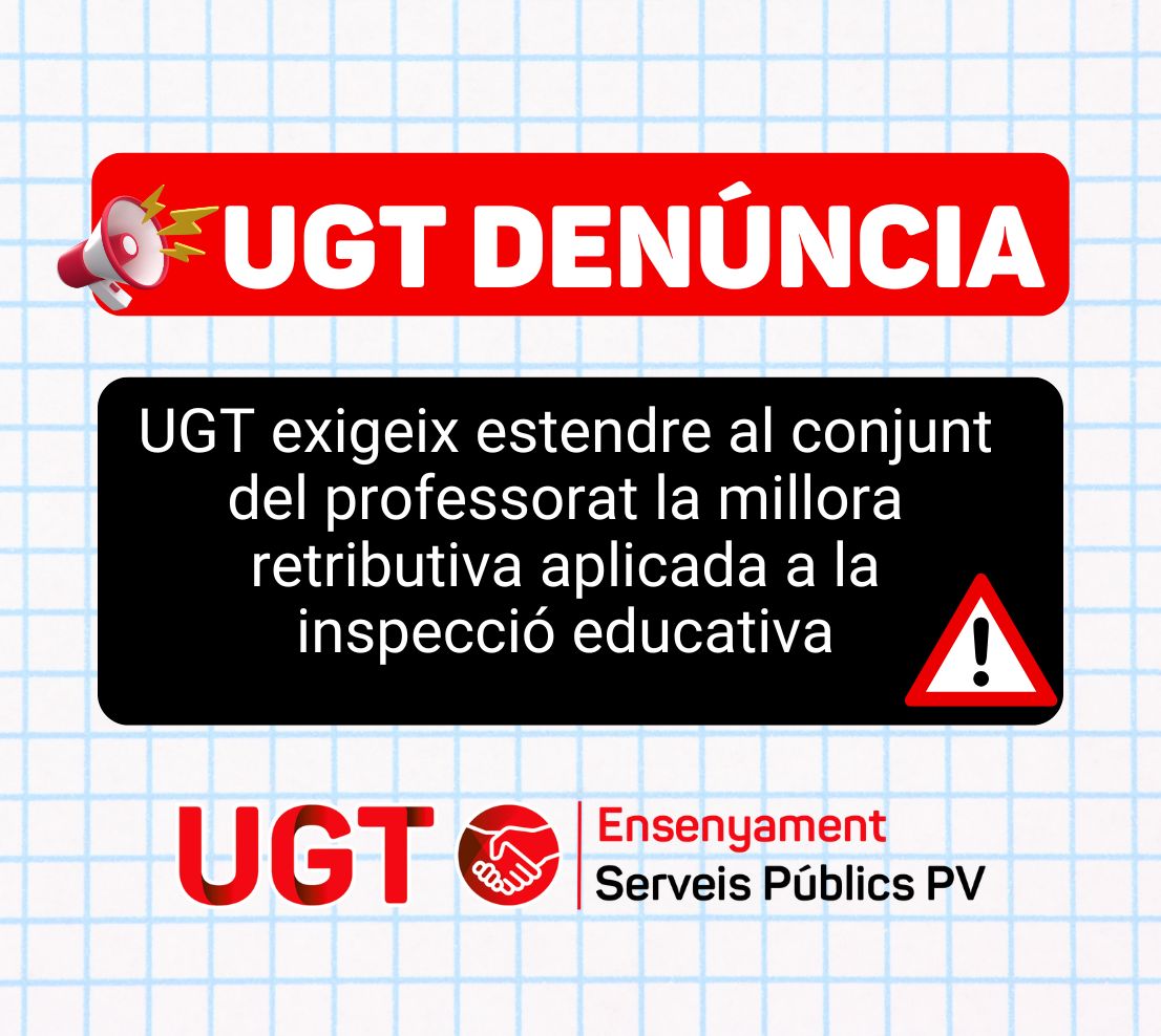 UGT exigeix estendre al conjunt del professorat la millora retributiva aplicada a la inspecció educativa