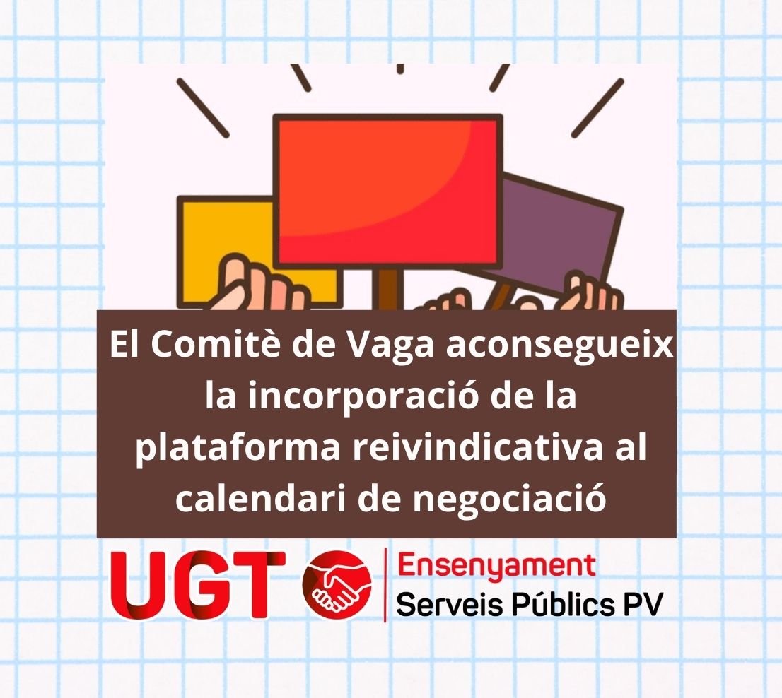 El Comitè de Vaga aconsegueix la incorporació de la plataforma reivindicativa al calendari de negociació