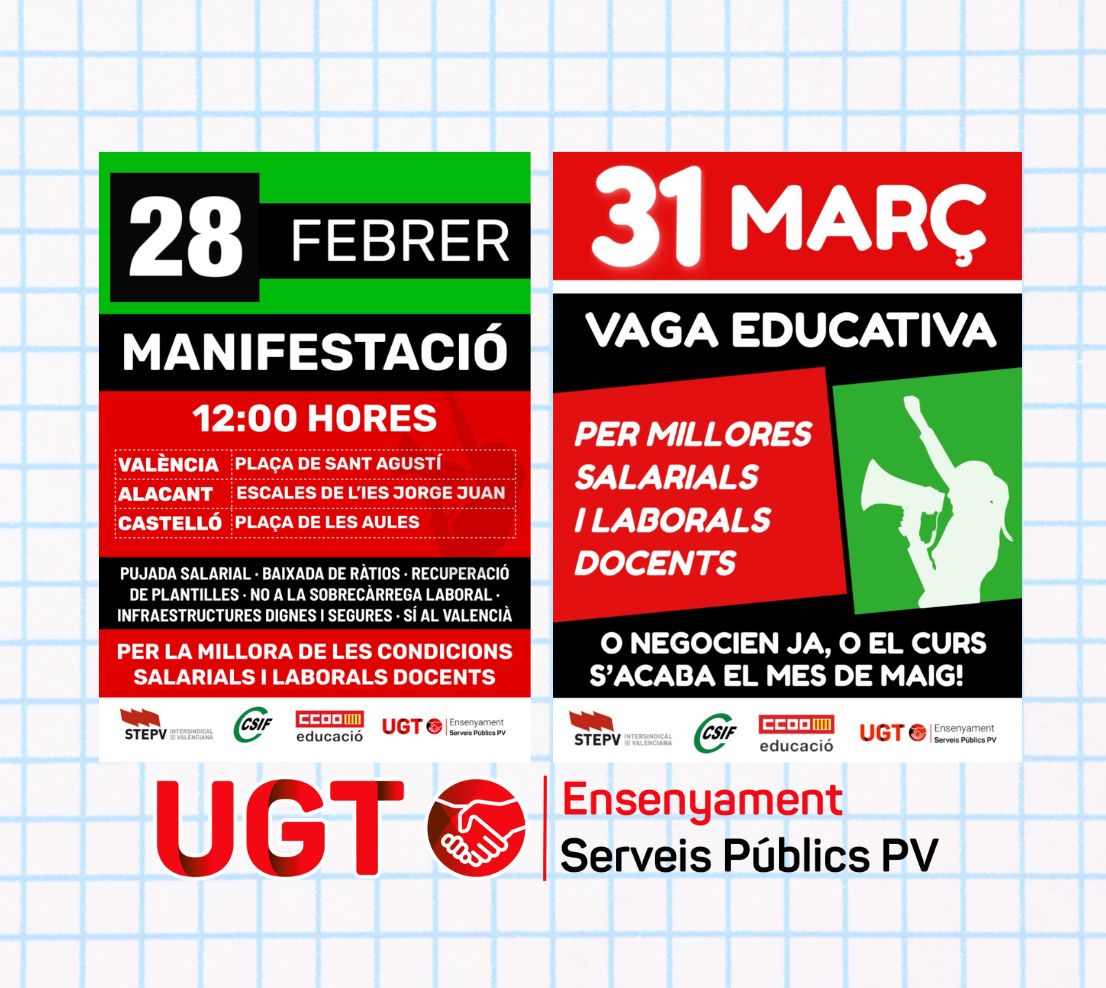 UGT, CSIF, CCOO i STEPV convoquen manifestacions el 28 de febrer i vaga educativa el 31 de març.