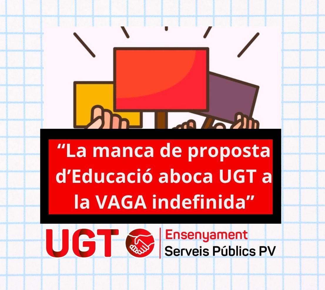 La manca de proposta d’Educació aboca UGT a la vaga indefinida