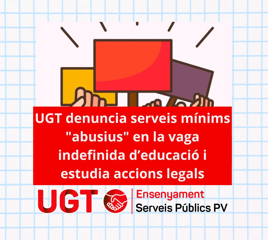 UGT denuncia serveis mínims «abusius» en la vaga indefinida d’educació i estudia accions legals