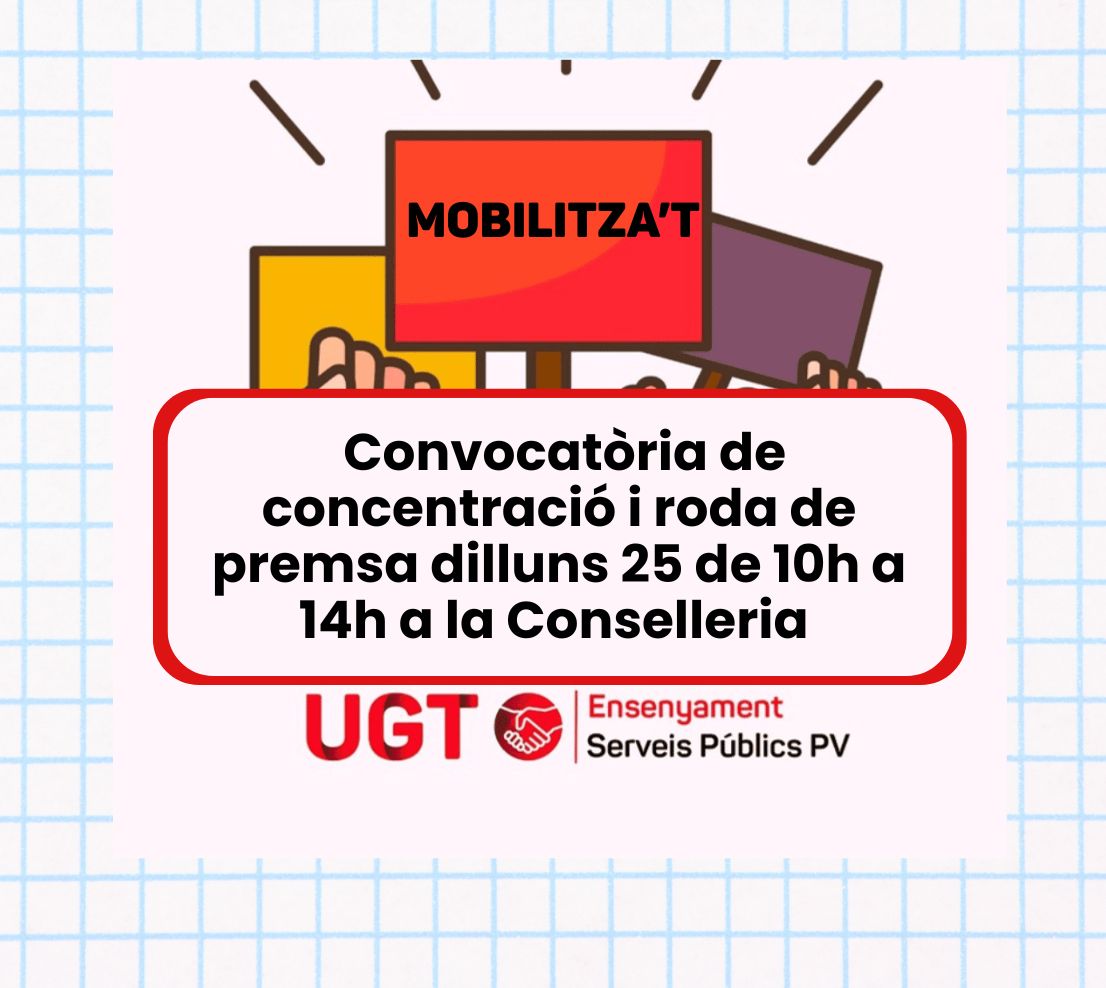 Convocatòria de concentració i roda de premsa dilluns 25 de 10h a 14h a la Conselleria d’Educació
