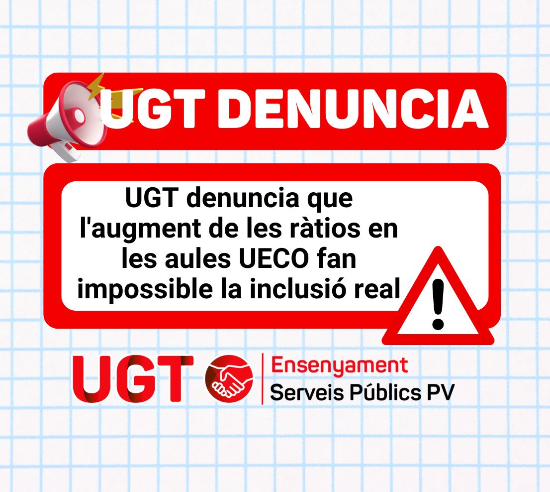 UGT denuncia que l’augment de les ràtios en les aules UECO fan impossible la inclusió real