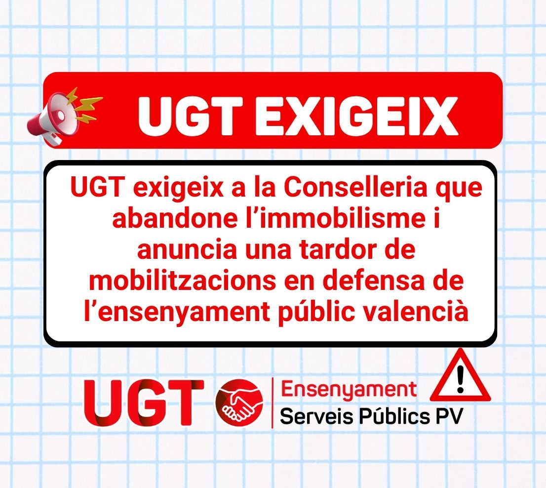 UGT exigeix a la Conselleria que abandone l’immobilisme i anuncia una tardor de mobilitzacions en defensa de l’ensenyament públic valencià