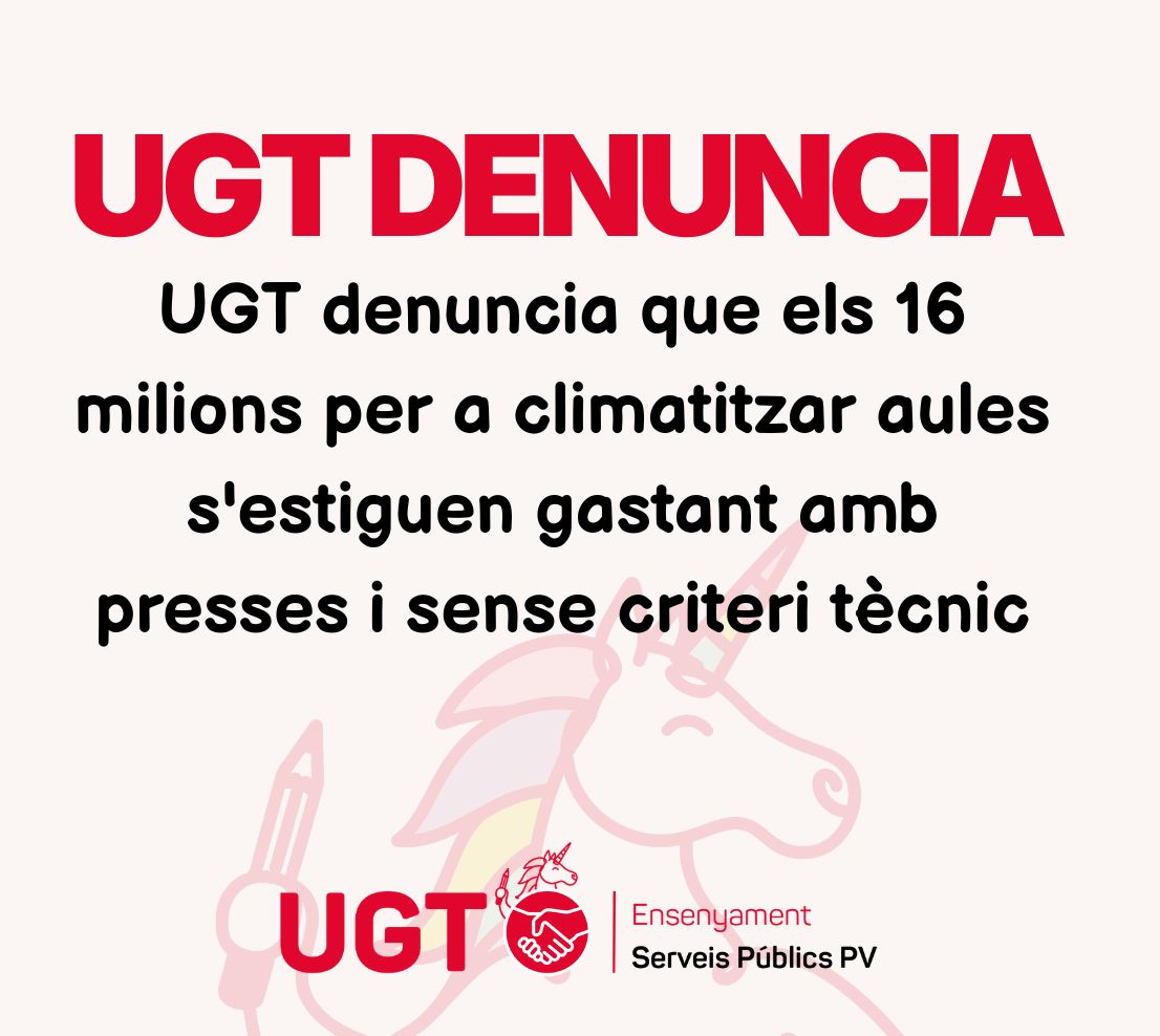 UGT denuncia que els 16 milions per a climatitzar aules s’estiguen gastant amb presses i sense criteri tècnic