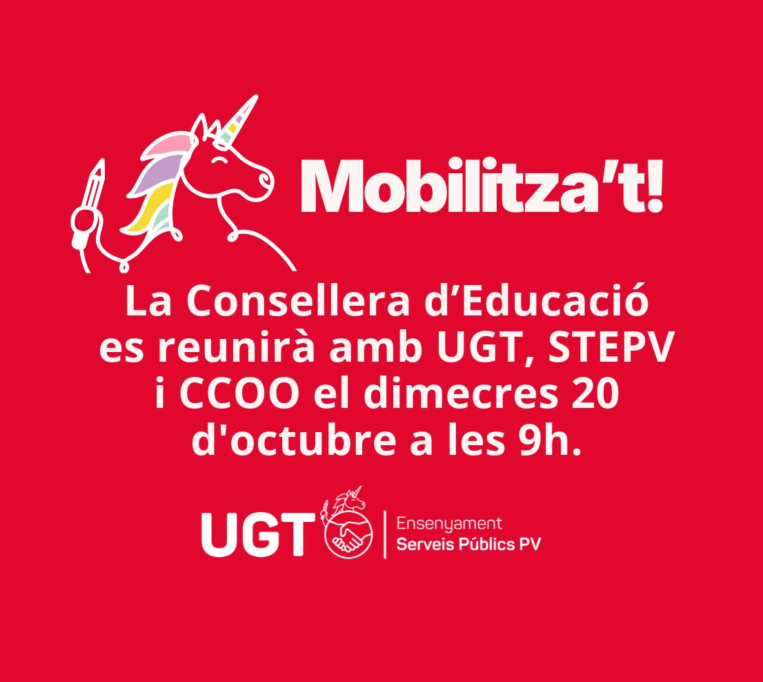 La Consellera d’Educació es reunirà amb UGT, STEPV i CCOO el dimecres 21 d’octubre a les 9h.